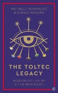 bokomslag The Toltec Legacy