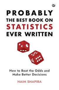 bokomslag Probably the Best Book on Statistics Ever Written