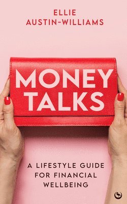 Ellie Austin-Williams - Money Talks, Häftad