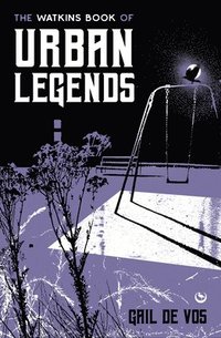 bokomslag The Watkins Book of Urban Legends
