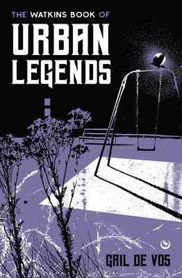 The Watkins Book of Urban Legends 1