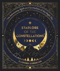 bokomslag Starlore of the Constellations