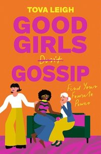 bokomslag Good Girls Gossip