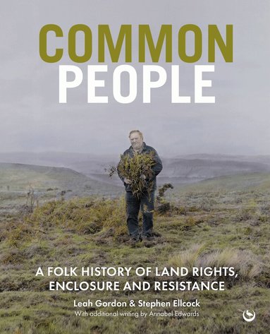 Leah Gordon, Stephen Ellcock - Common People, Inbunden