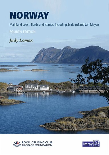 Royal Cruising Club Pilotage Foundation, Judy Lomax - Norway, Inbunden