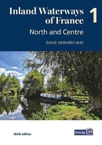 bokomslag Inland Waterways of France Volume 1 North and Centre: 1