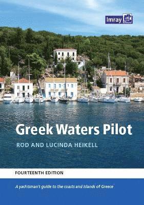 Rod Heikell, Heikell, Imray Laurie Norie Wilson Ltd, Lucinda Heikell - Greek Waters Pilot, Inbunden