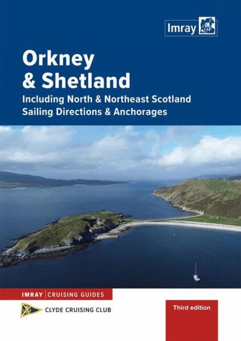 Clyde Cruising Club - Orkney and Shetland Sailing Directions and Anchorages, Häftad