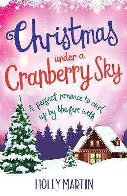 Holly Martin - Christmas Under a Cranberry Sky, Häftad