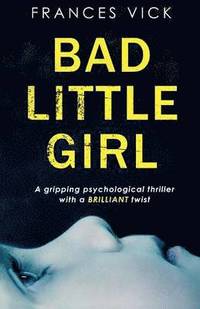bokomslag Bad Little Girl