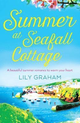 Summer at Seafall Cottage 1