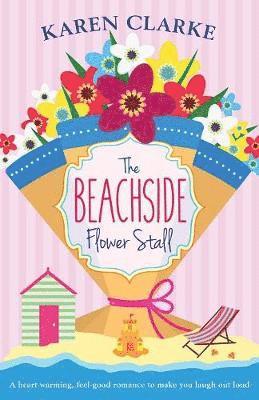 Karen Clarke - Beachside Flower Stall, Häftad