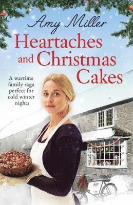 Amy Miller - Heartaches and Christmas Cakes, Häftad