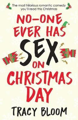 bokomslag No-one Ever Has Sex on Christmas Day