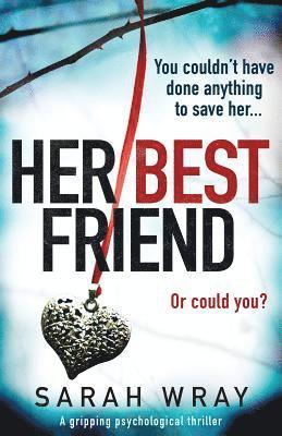 Her Best Friend 1