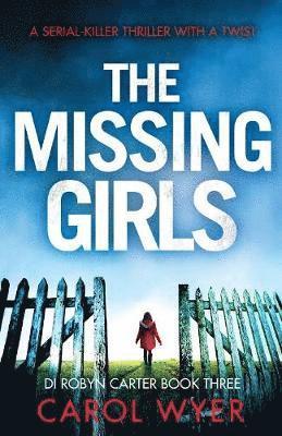 Carol Wyer - Missing Girls, Häftad