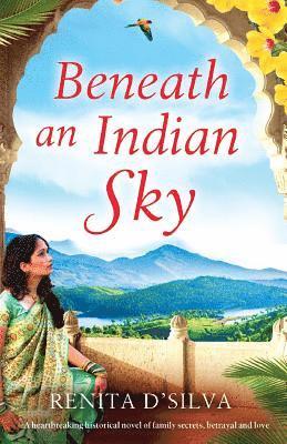 Renita D'Silva - Beneath an Indian Sky, Häftad