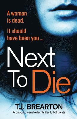 Next to Die 1