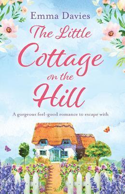 Emma Davies - Little Cottage on the Hill, Häftad