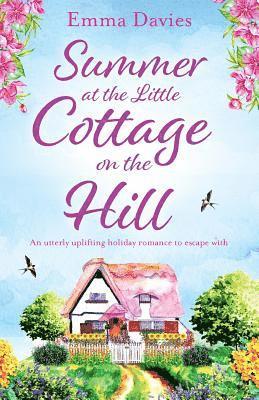 Emma Davies - Summer at the Little Cottage on the Hill, Häftad