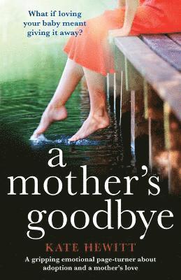 Kate Hewitt - Mother's Goodbye, Häftad