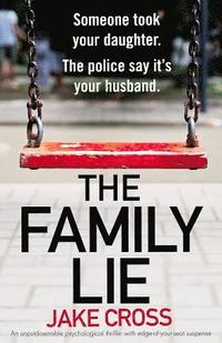 bokomslag The Family Lie