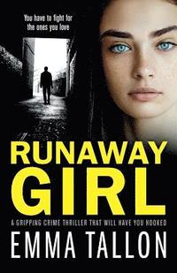 bokomslag Runaway Girl: A gripping crime thriller that will have you hooked