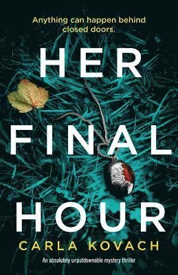 Her Final Hour