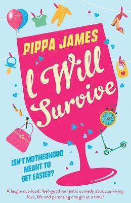 Pippa James - I Will Survive, Häftad