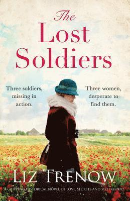 bokomslag The Lost Soldiers: A Gripping Historical Novel of Love, Secrets and Sisterhood