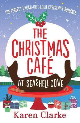 Karen Clarke - Christmas Cafe at Seashell Cove, Häftad