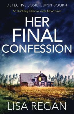 Lisa Regan - Her Final Confession, Häftad