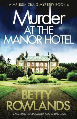 Murder at the Manor Hotel 1