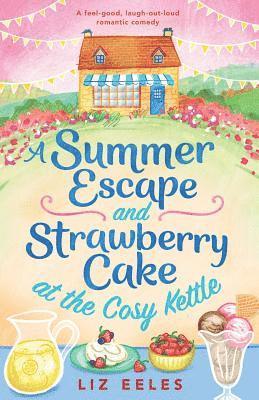 A Summer Escape and Strawberry Cake at the Cosy Kettle 1