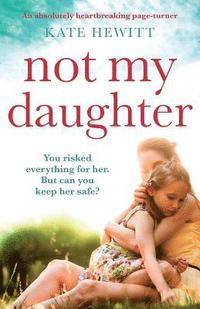 bokomslag Not My Daughter