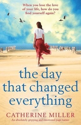 Catherine Miller - Day that Changed Everything, Häftad