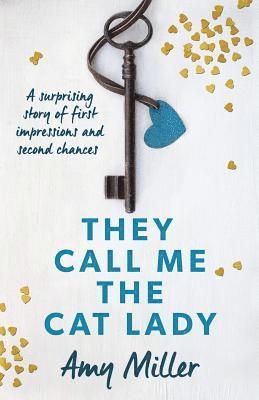 Amy Miller - They Call Me the Cat Lady, Häftad