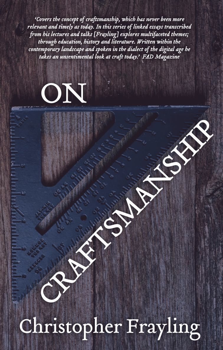 Christopher Frayling - On Craftsmanship, Häftad