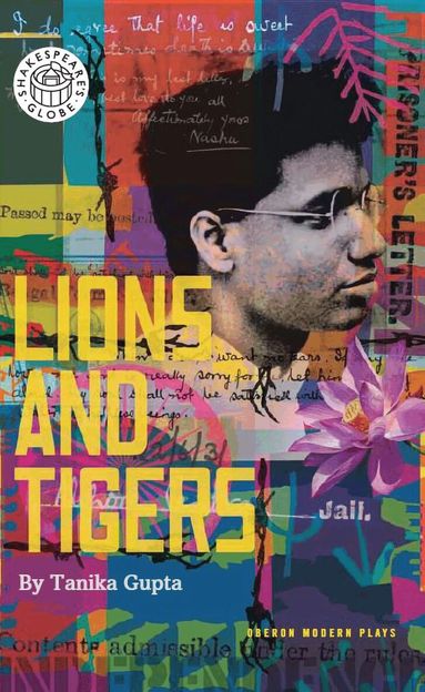 Tanika Gupta - Lions and Tigers, Häftad