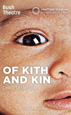 bokomslag Of Kith and Kin