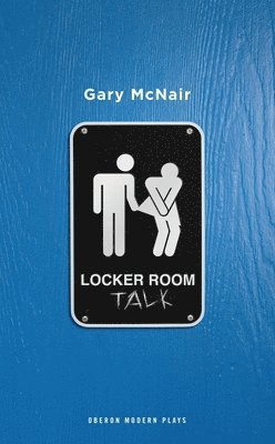 Gary McNair, Gary (Author) McNair, Gary Mcnair - Locker Room Talk, Häftad