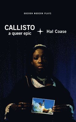 Hal Coase, Hal (Author) Coase - Callisto: A Queer Epic, Häftad