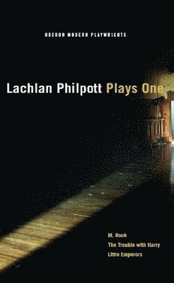 bokomslag Lachlan Philpott: Plays One