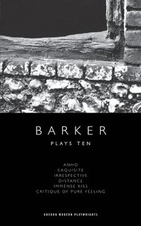 bokomslag Howard Barker: Plays Ten