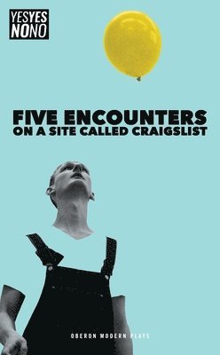 Sam Ward - Five Encounters on a Site Called Craigslist, Häftad