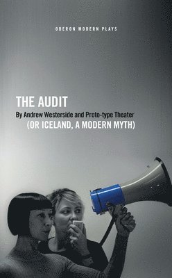 bokomslag The Audit (or Iceland, a Modern Myth)