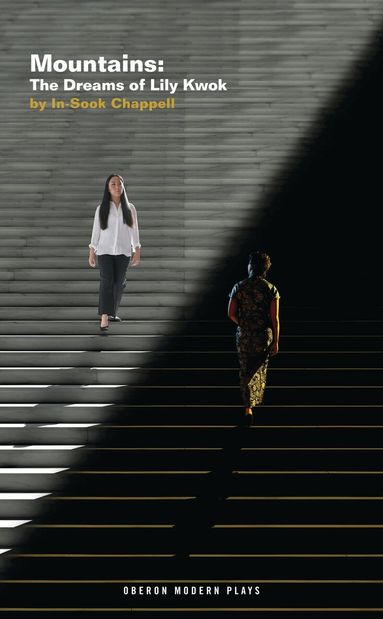 In-Sook Chappell - Mountains: The Dreams of Lily Kwok, Häftad