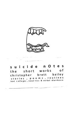 Christopher Brett-Bailey, Christopher (Author) Brett-Bailey - suicide notes, Häftad
