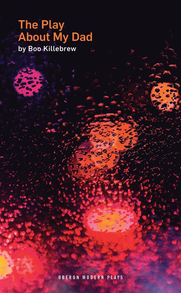 Boo Killebrew - Play about My Dad, Häftad