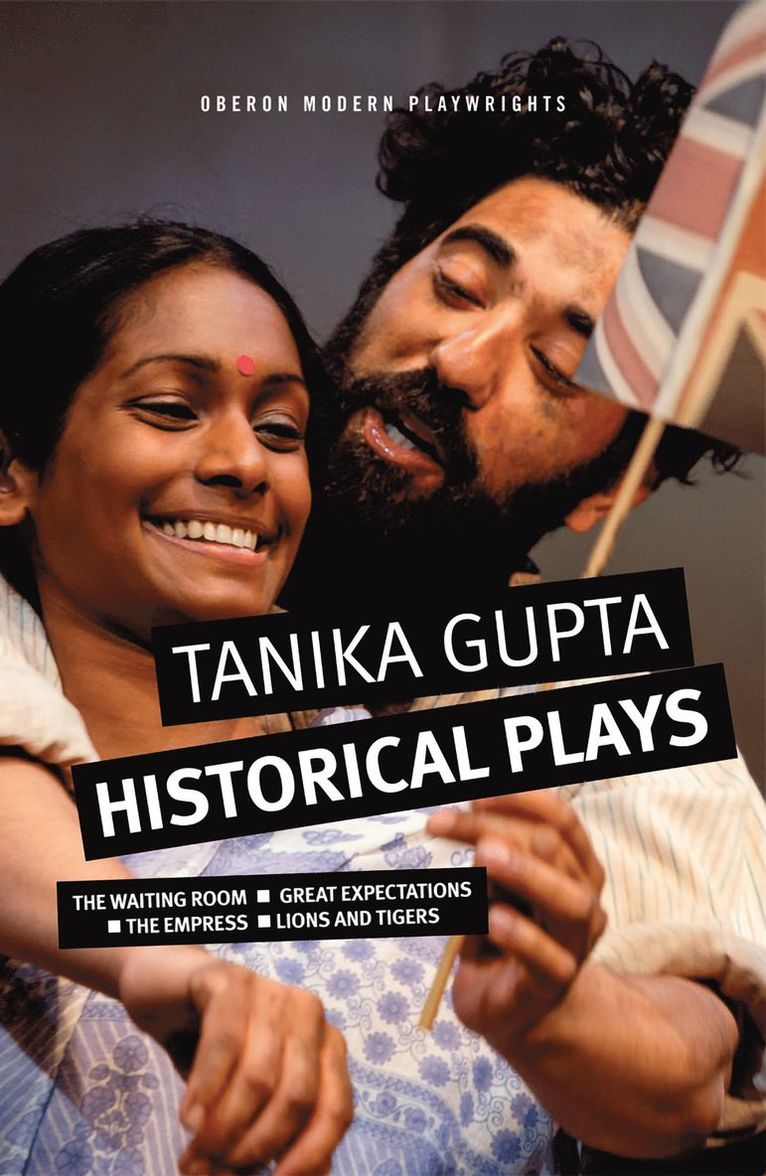 Tanika Gupta, Tanika (Author) Gupta - Tanika Gupta: Historical Plays, Häftad